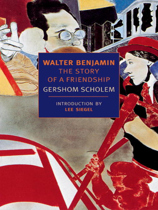 Title details for Walter Benjamin by Gershom Scholem - Wait list